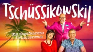 "Tschüssikowski" im Schmidts Theater in Hamburg 1